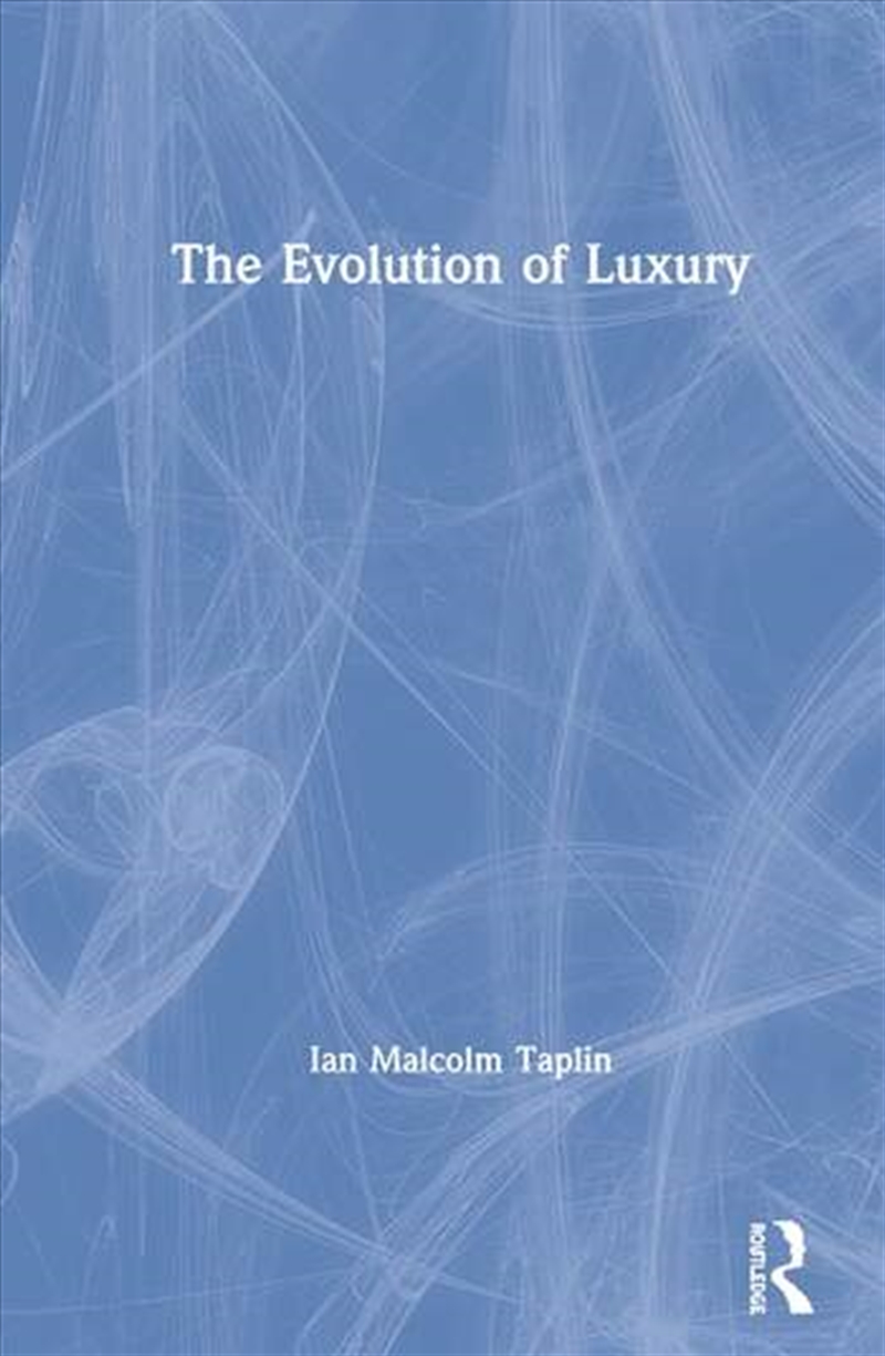 The Evolution of Luxury/Product Detail/Business Leadership & Management