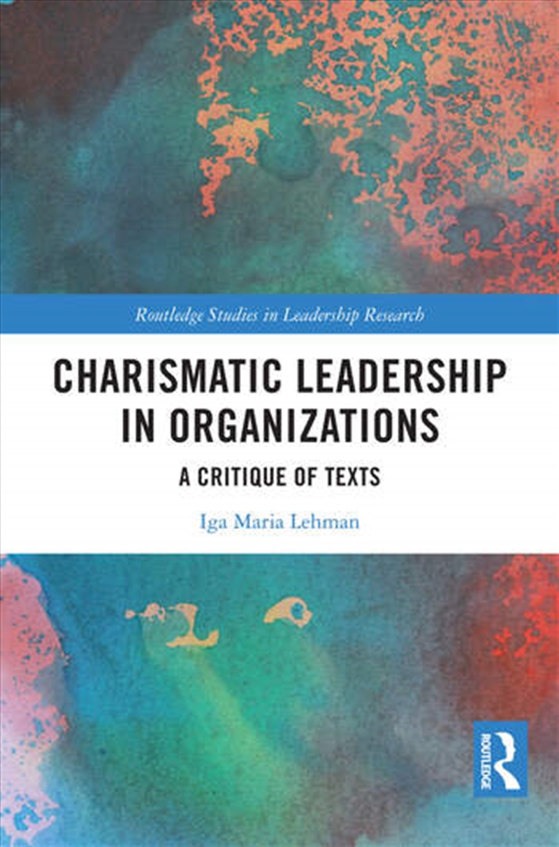 Charismatic Leadership in Organizations/Product Detail/Business Leadership & Management