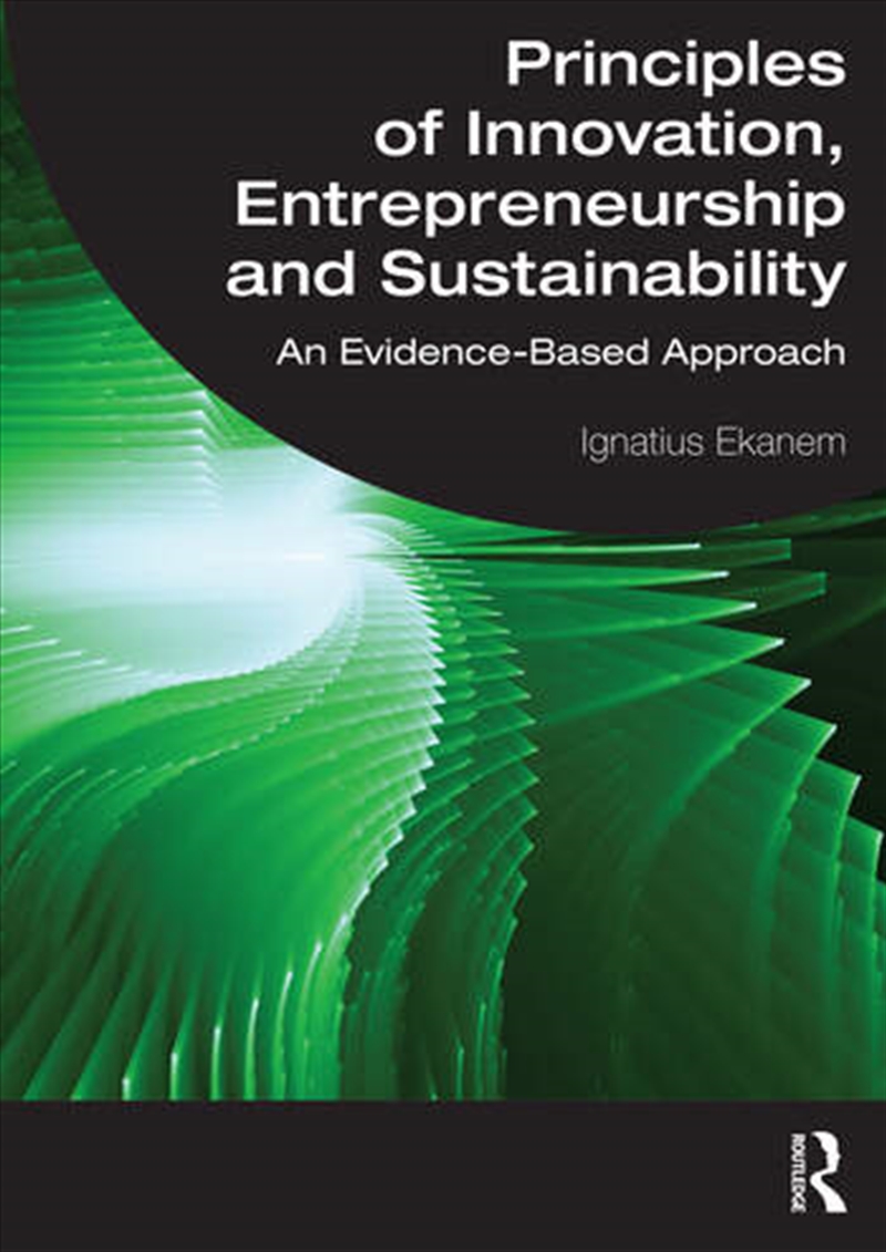 Principles of Innovation, Entrepreneurship and Sustainability/Product Detail/Business Leadership & Management
