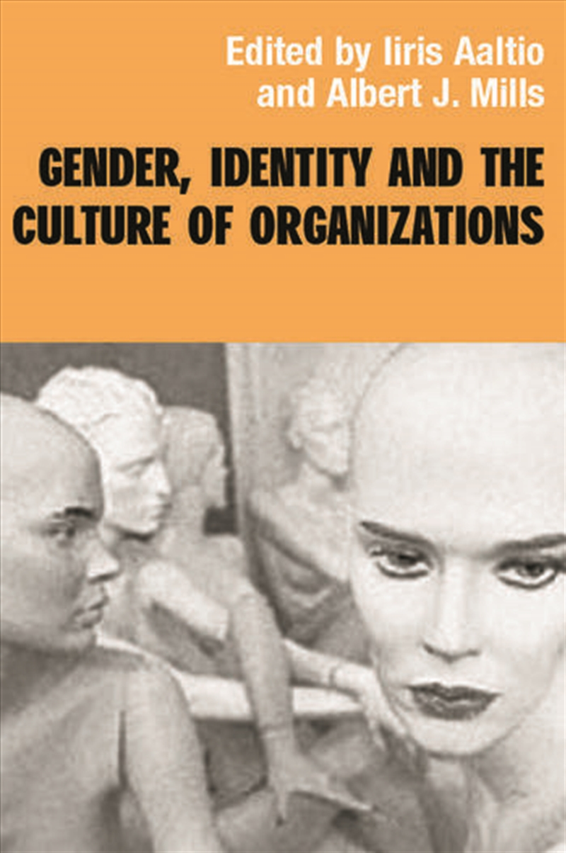 Gender, Identity and the Culture of Organizations/Product Detail/Business Leadership & Management