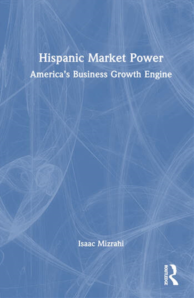 Hispanic Market Power/Product Detail/Business Leadership & Management