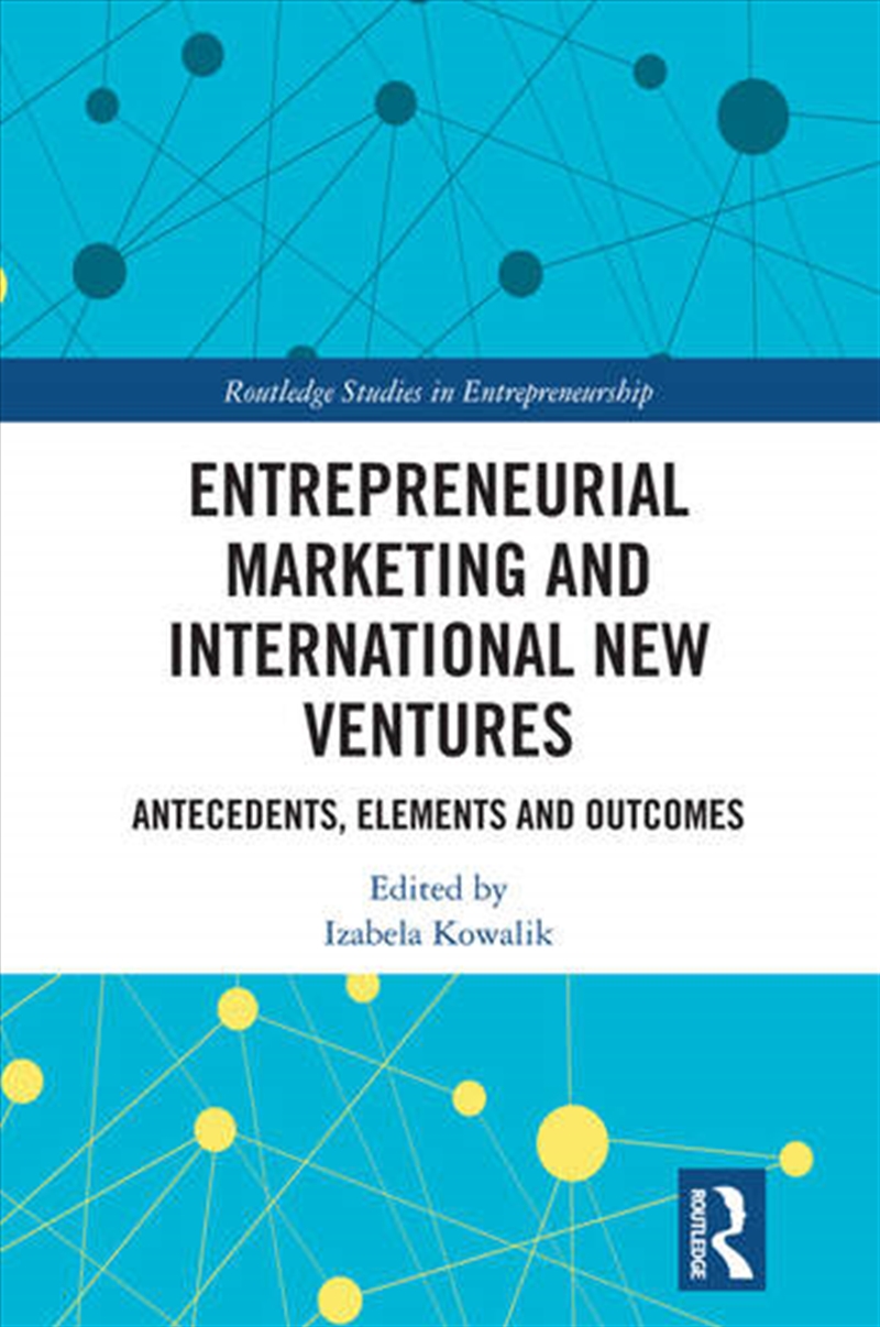 Entrepreneurial Marketing and International New Ventures/Product Detail/Business Leadership & Management