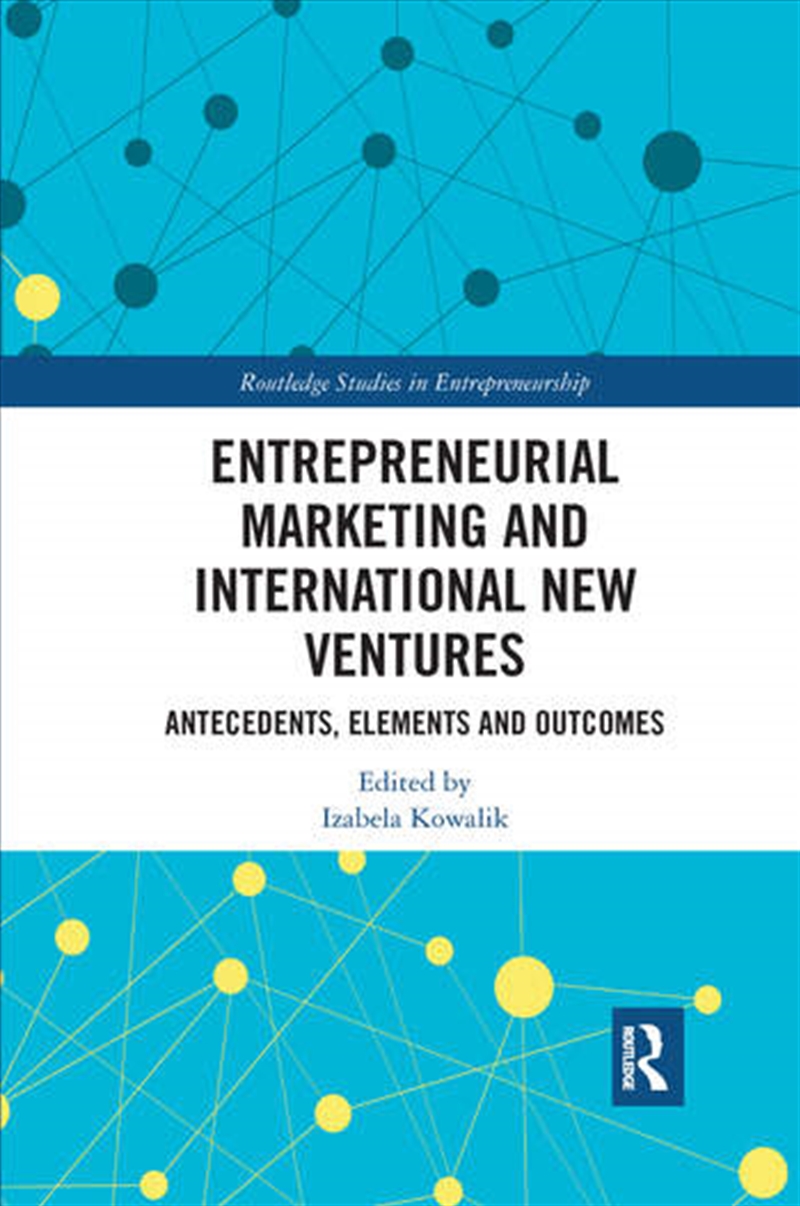 Entrepreneurial Marketing and International New Ventures/Product Detail/Business Leadership & Management