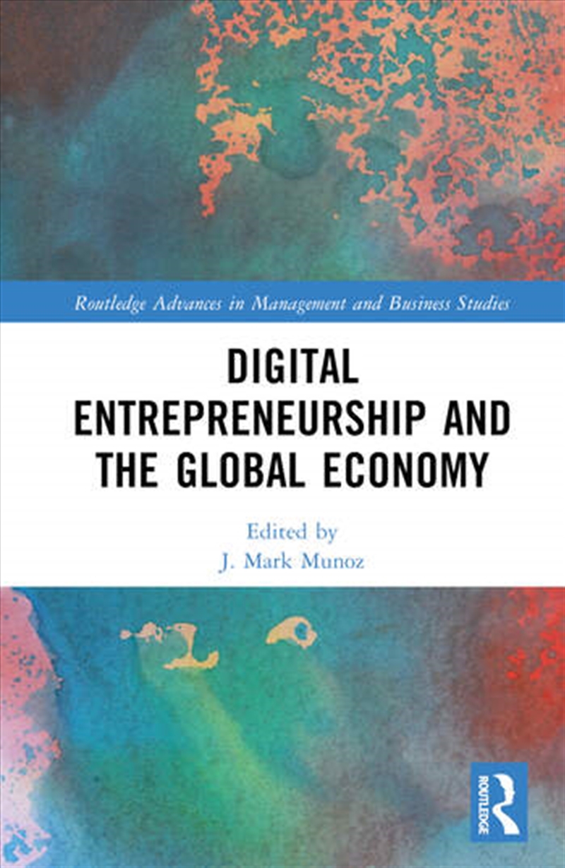 Digital Entrepreneurship and the Global Economy/Product Detail/Business Leadership & Management