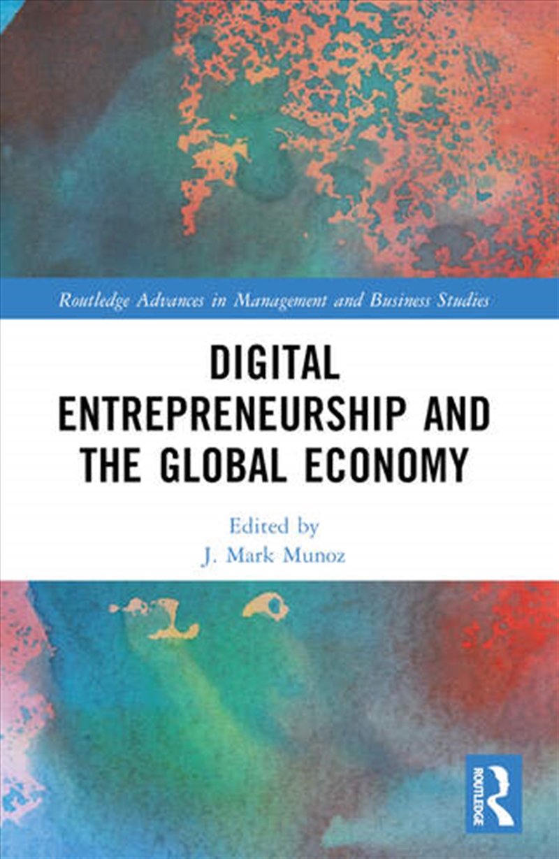 Digital Entrepreneurship and the Global Economy/Product Detail/Business Leadership & Management