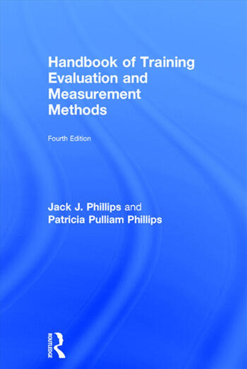Handbook of Training Evaluation and Measurement Methods/Product Detail/Business Leadership & Management