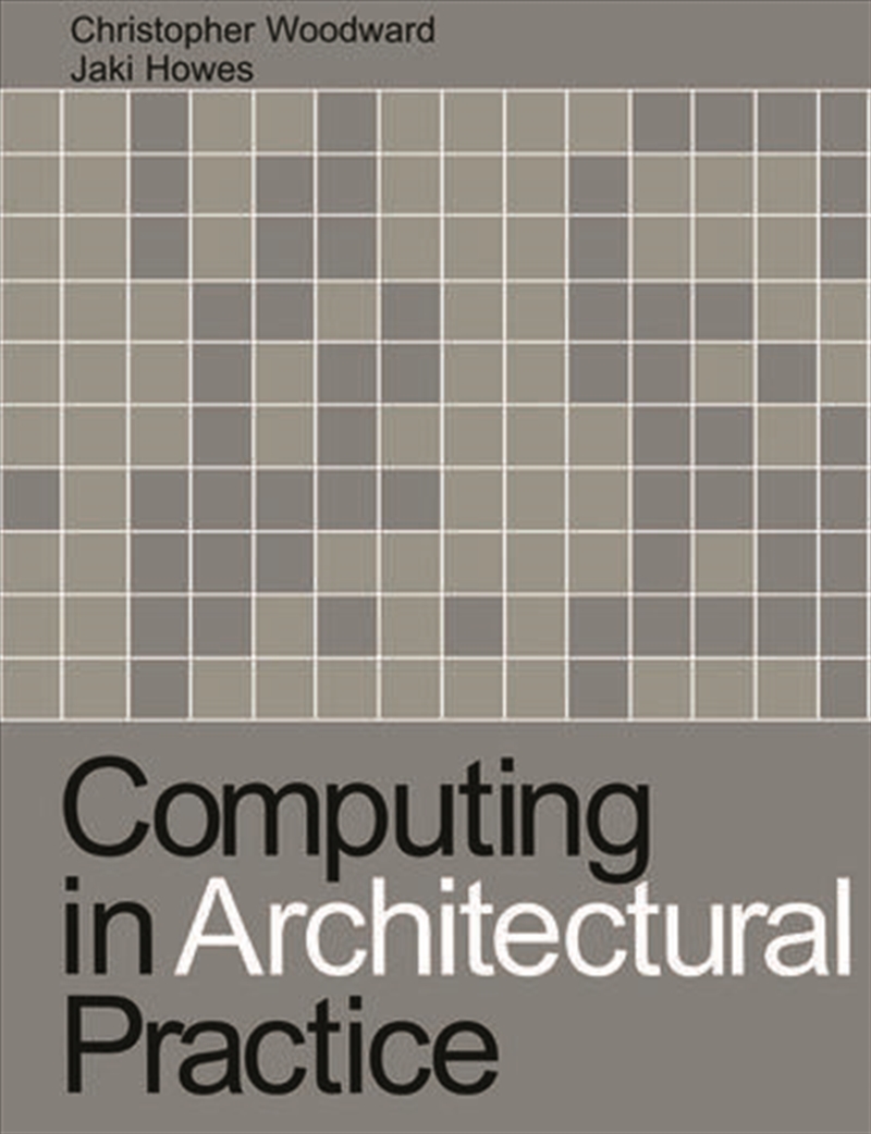 Computing in Architectural Practice/Product Detail/Architecture
