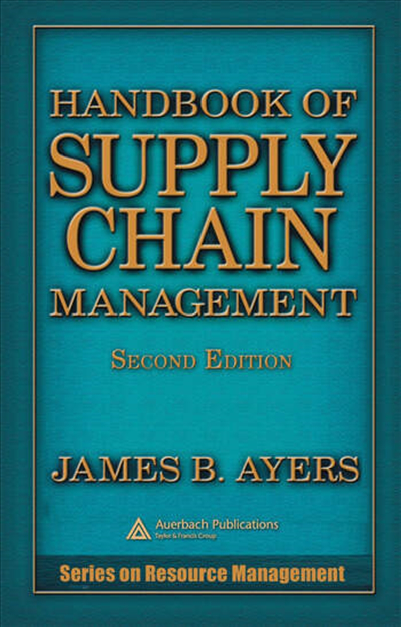 Handbook of Supply Chain Management/Product Detail/Business Leadership & Management