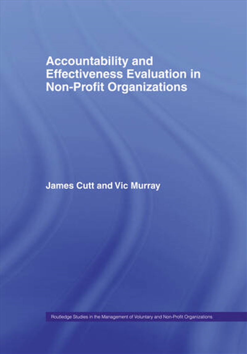 Accountability and Effectiveness Evaluation in Nonprofit Organizations/Product Detail/Business Leadership & Management