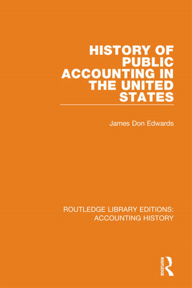 History of Public Accounting in the United States/Product Detail/Accounting & Finance