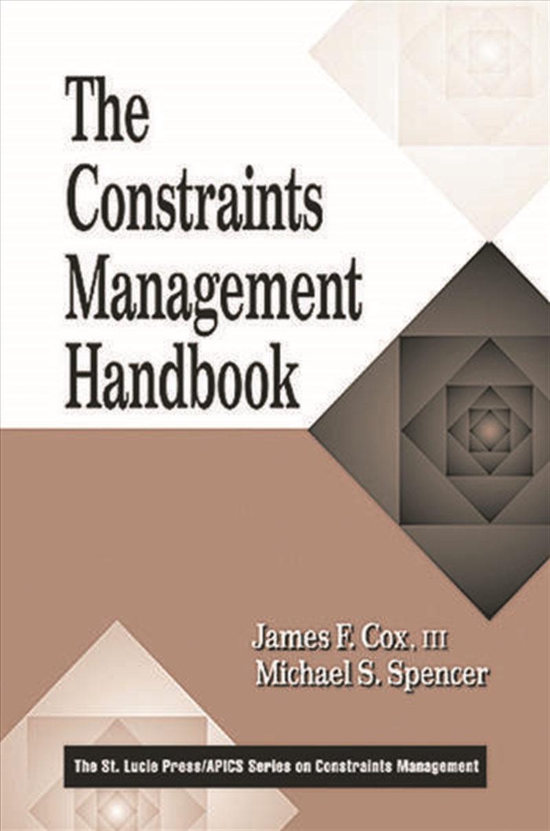 The Constraints Management Handbook/Product Detail/Business Leadership & Management