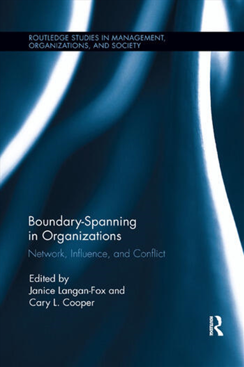 Boundary-Spanning in Organizations/Product Detail/Business Leadership & Management