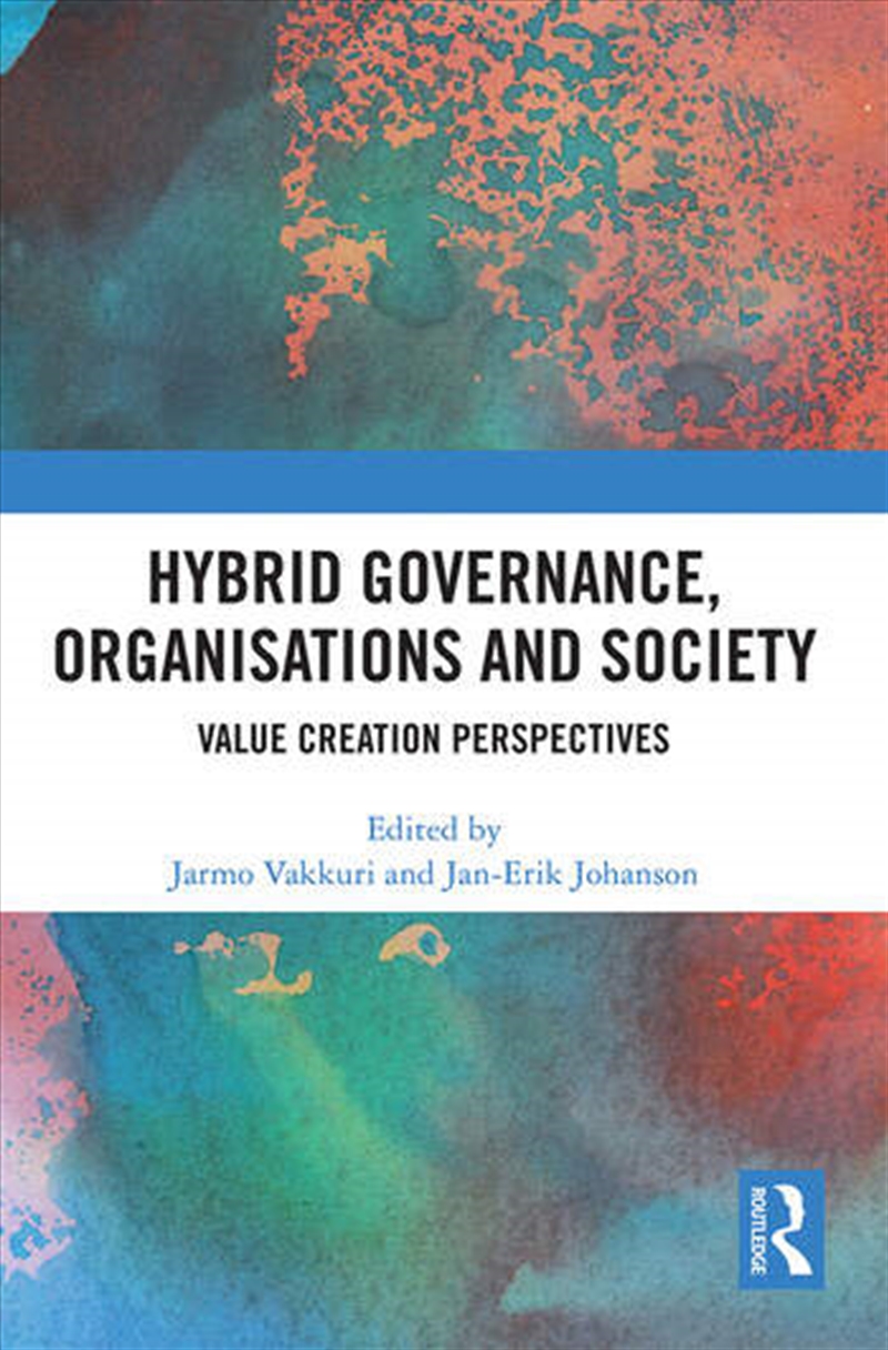 Hybrid Governance, Organisations and Society/Product Detail/Business Leadership & Management