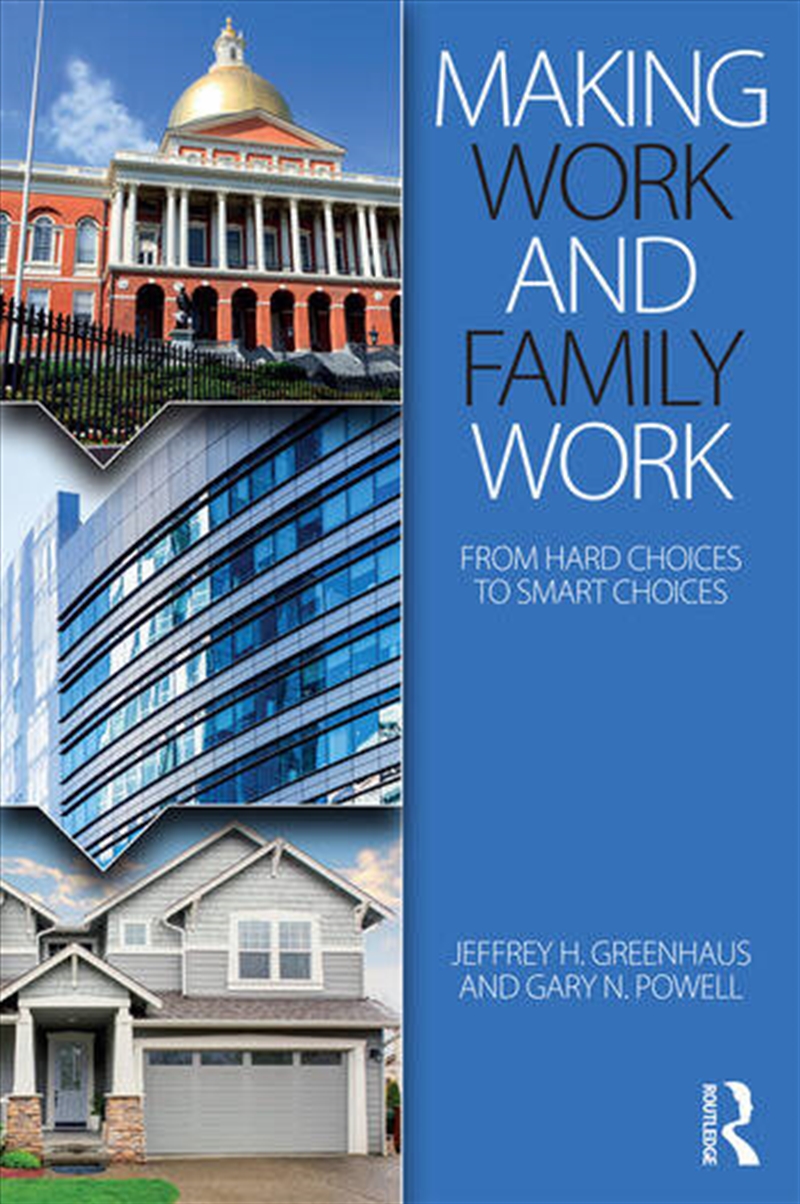 Making Work and Family Work/Product Detail/Business Leadership & Management