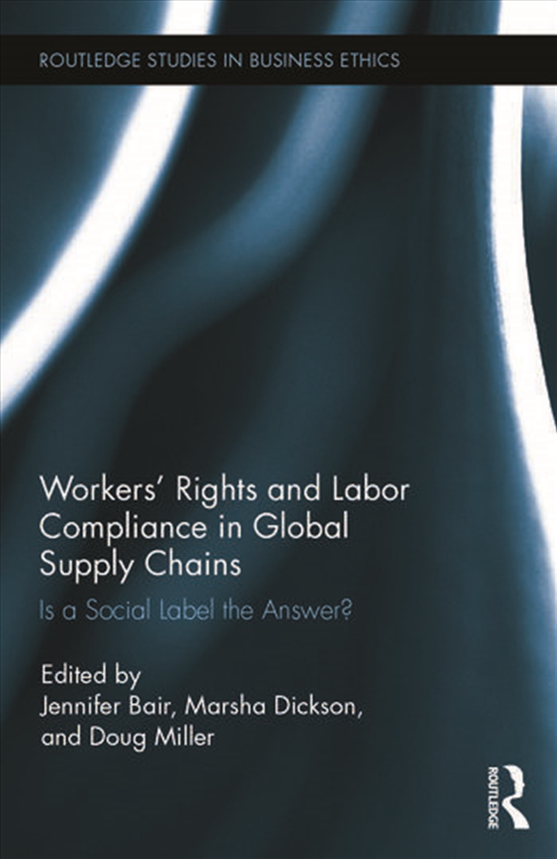 Workers' Rights and Labor Compliance in Global Supply Chains/Product Detail/Business Leadership & Management