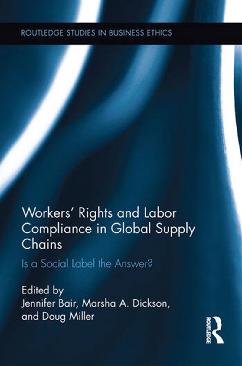 Workers' Rights and Labor Compliance in Global Supply Chains/Product Detail/Business Leadership & Management