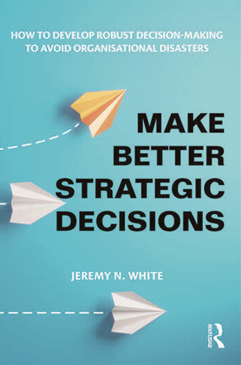 Make Better Strategic Decisions/Product Detail/Business Leadership & Management