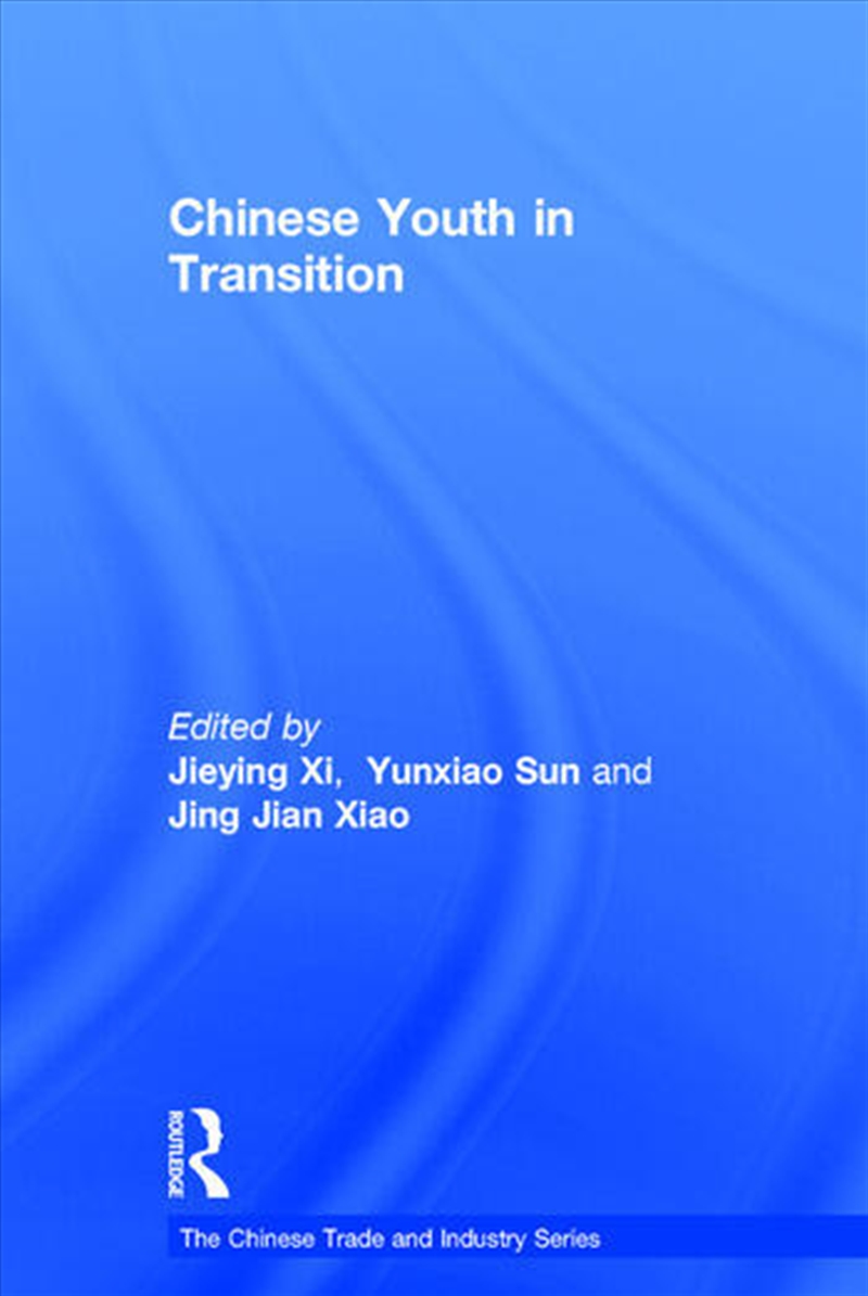 Chinese Youth in Transition/Product Detail/Business Leadership & Management
