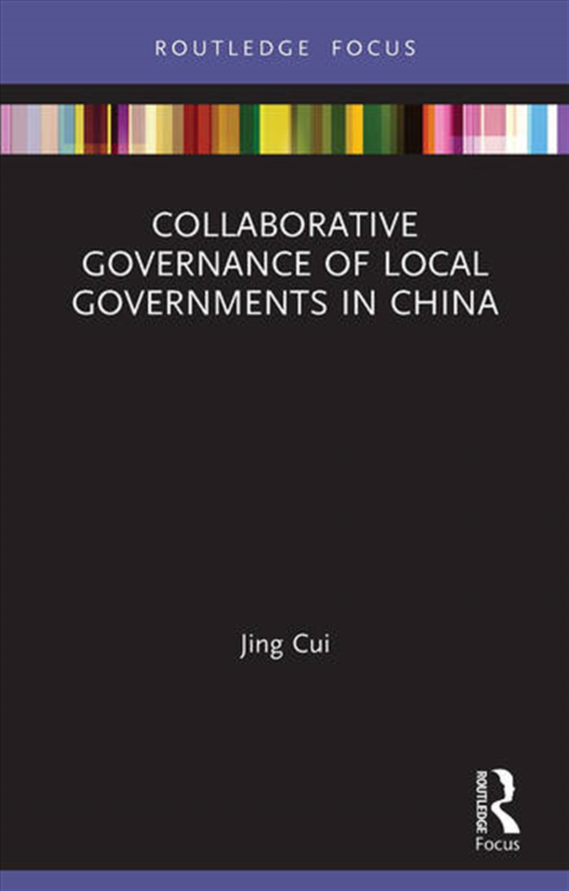 Collaborative Governance of Local Governments in China/Product Detail/Business Leadership & Management