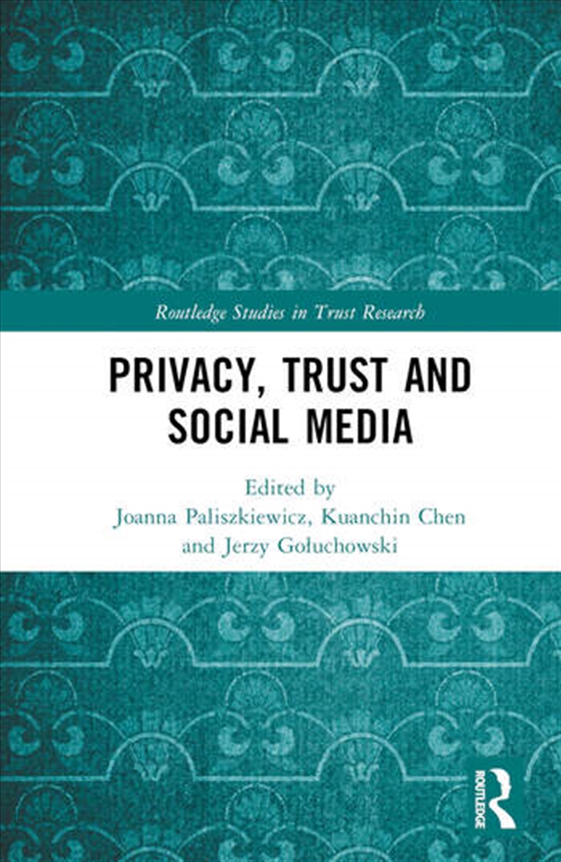 Privacy, Trust and Social Media/Product Detail/Business Leadership & Management