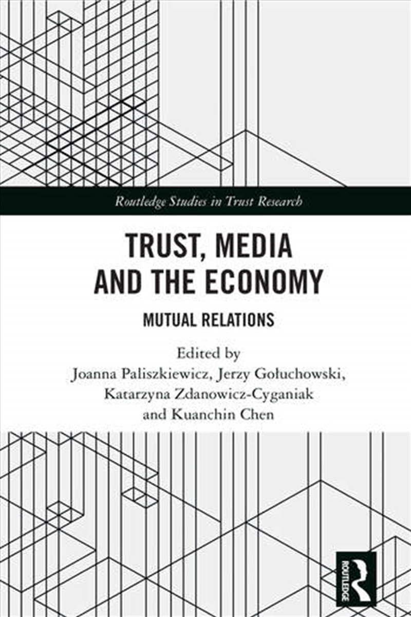 Trust, Media and the Economy/Product Detail/Business Leadership & Management