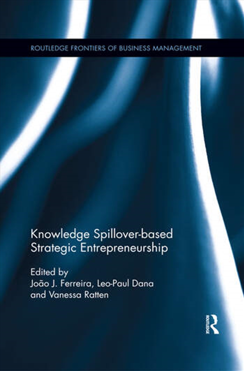 Knowledge Spillover-based Strategic Entrepreneurship/Product Detail/Business Leadership & Management