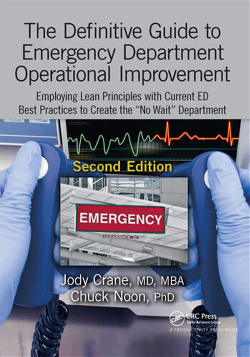 The Definitive Guide to Emergency Department Operational Improvement/Product Detail/Healthcare