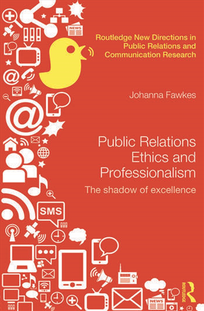 Public Relations Ethics and Professionalism/Product Detail/Business Leadership & Management