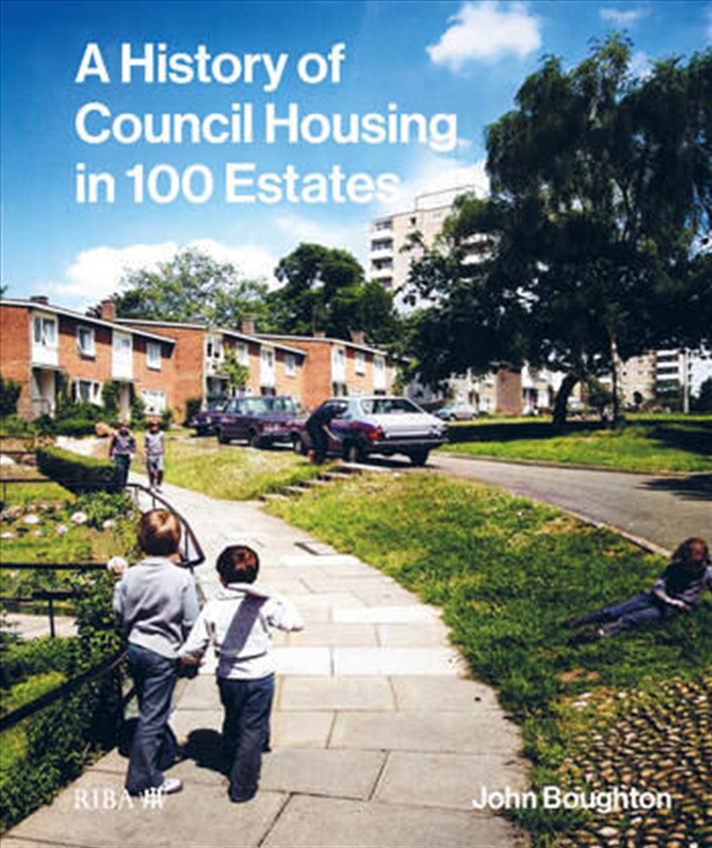 A History of Council Housing in 100 Estates/Product Detail/Architecture
