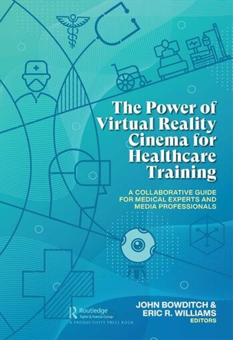 The Power of Virtual Reality Cinema for Healthcare Training/Product Detail/Business Leadership & Management