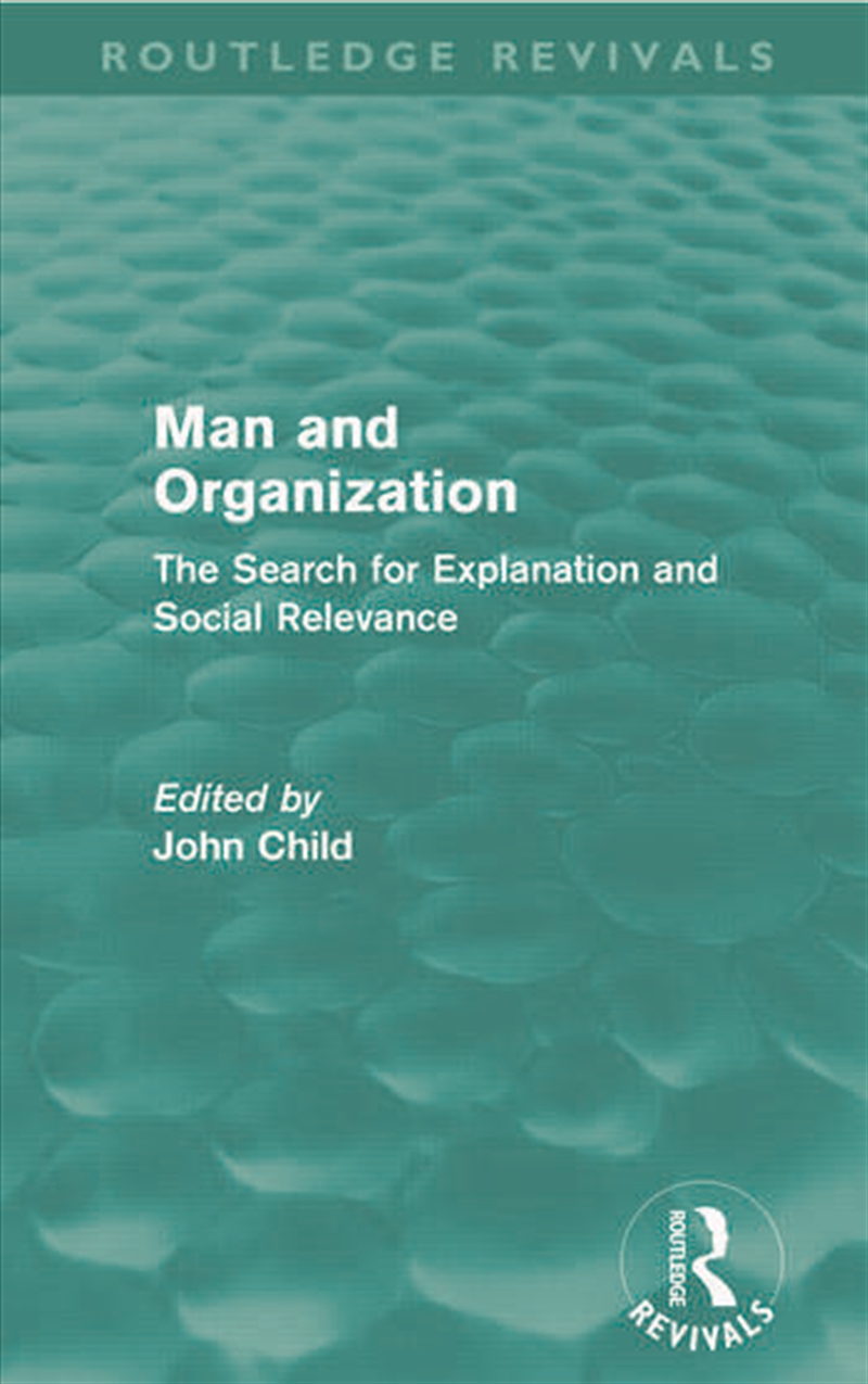 Man and Organization (Routledge Revivals)/Product Detail/Business Leadership & Management