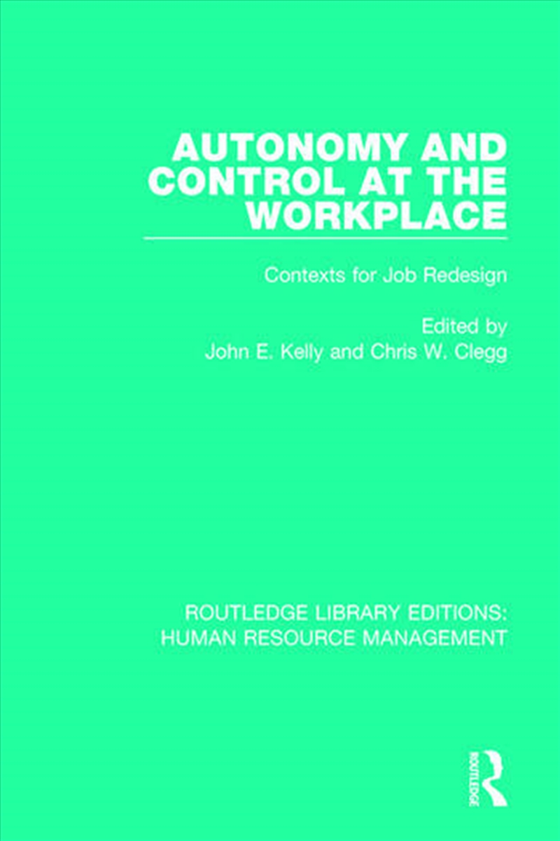Autonomy and Control at the Workplace/Product Detail/Business Leadership & Management