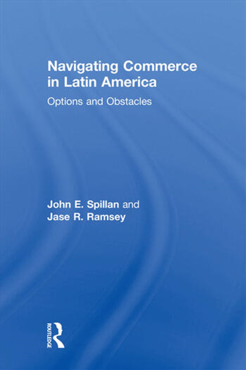 Navigating Commerce in Latin America/Product Detail/Business Leadership & Management