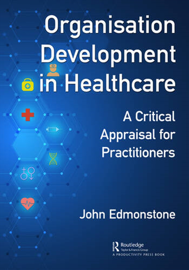 Organisation Development in Healthcare/Product Detail/Business Leadership & Management