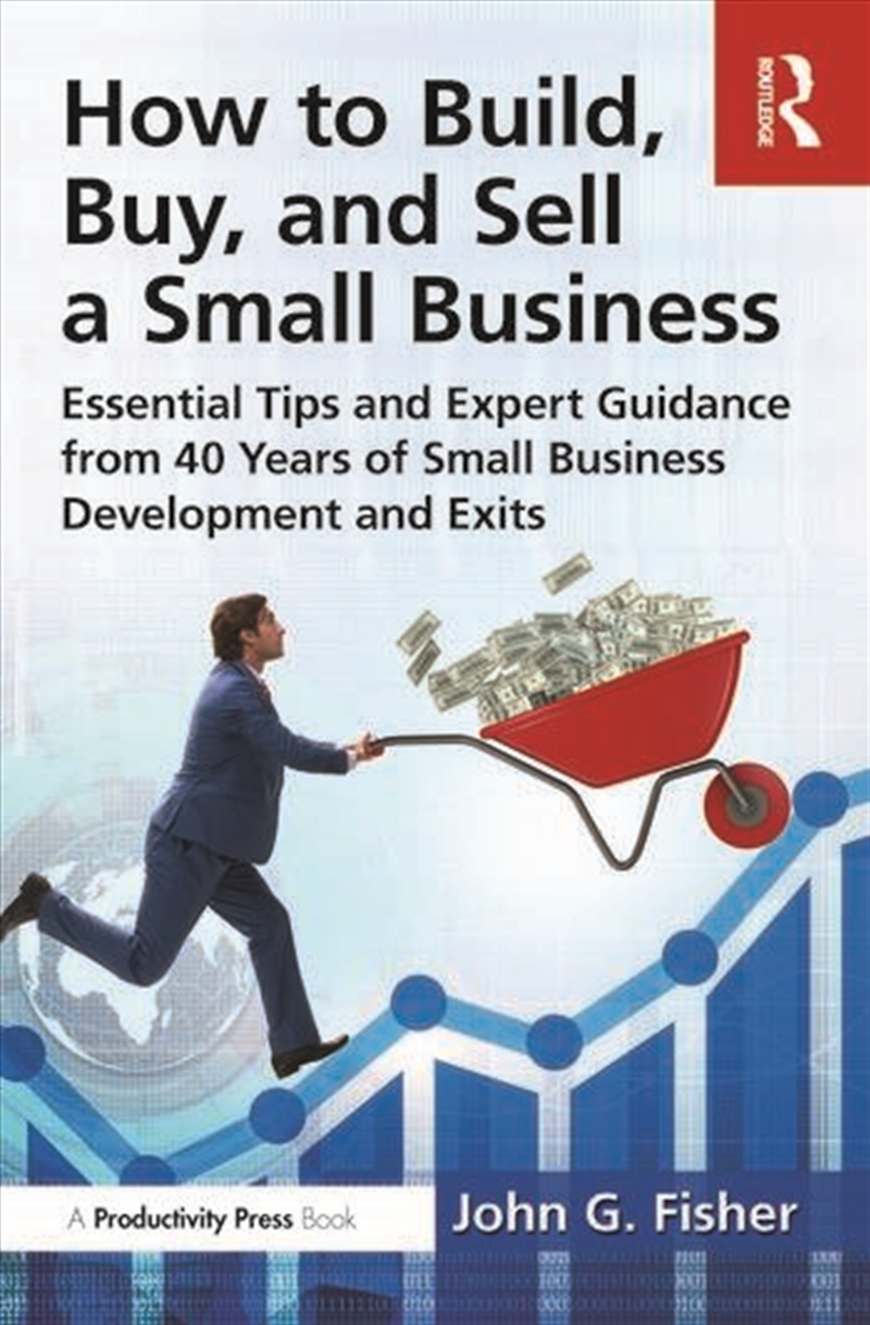 How to Build, Buy, and Sell a Small Business/Product Detail/Business Leadership & Management
