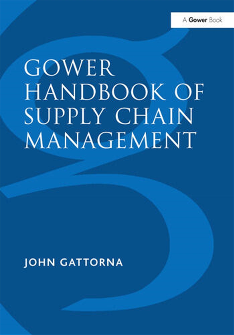 Gower Handbook of Supply Chain Management/Product Detail/Business Leadership & Management