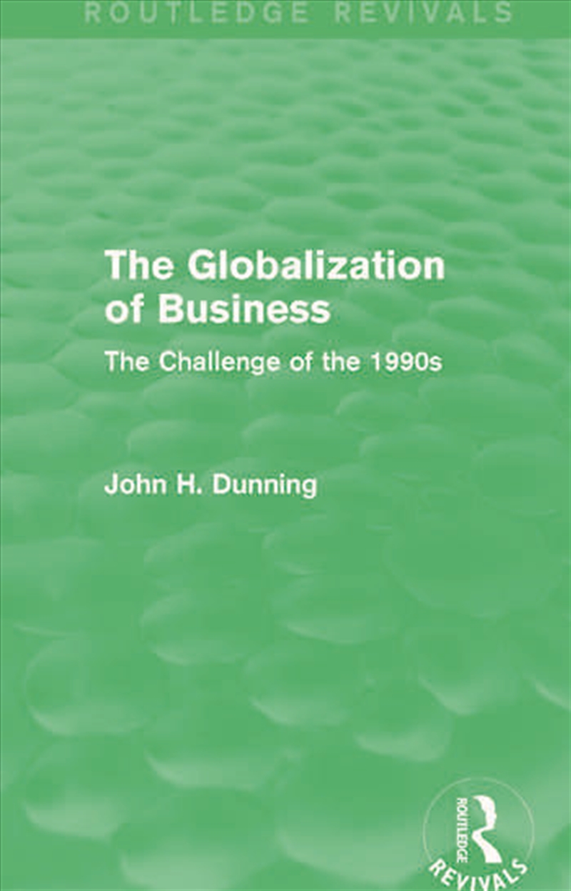 The Globalization of Business (Routledge Revivals)/Product Detail/Business Leadership & Management
