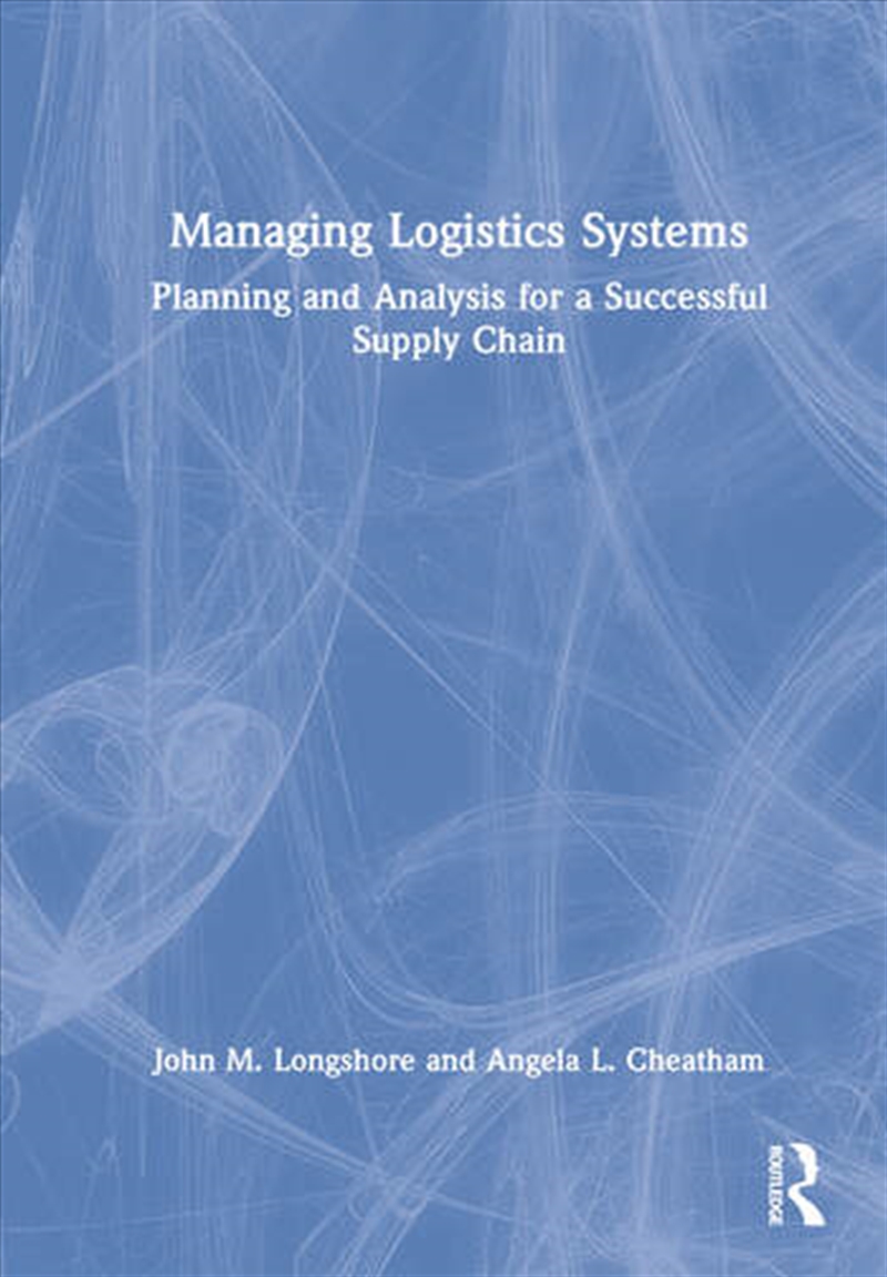 Managing Logistics Systems/Product Detail/Business Leadership & Management