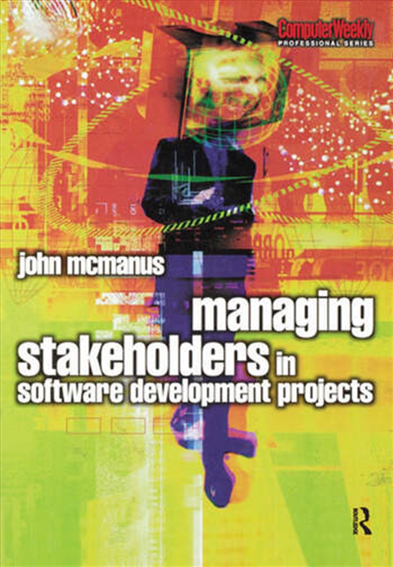 Managing Stakeholders in Software Development Projects/Product Detail/Business Leadership & Management