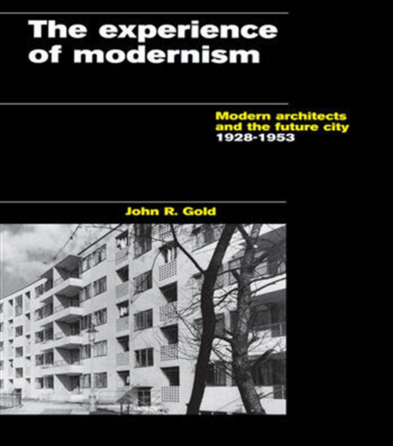 The Experience of Modernism/Product Detail/Architecture