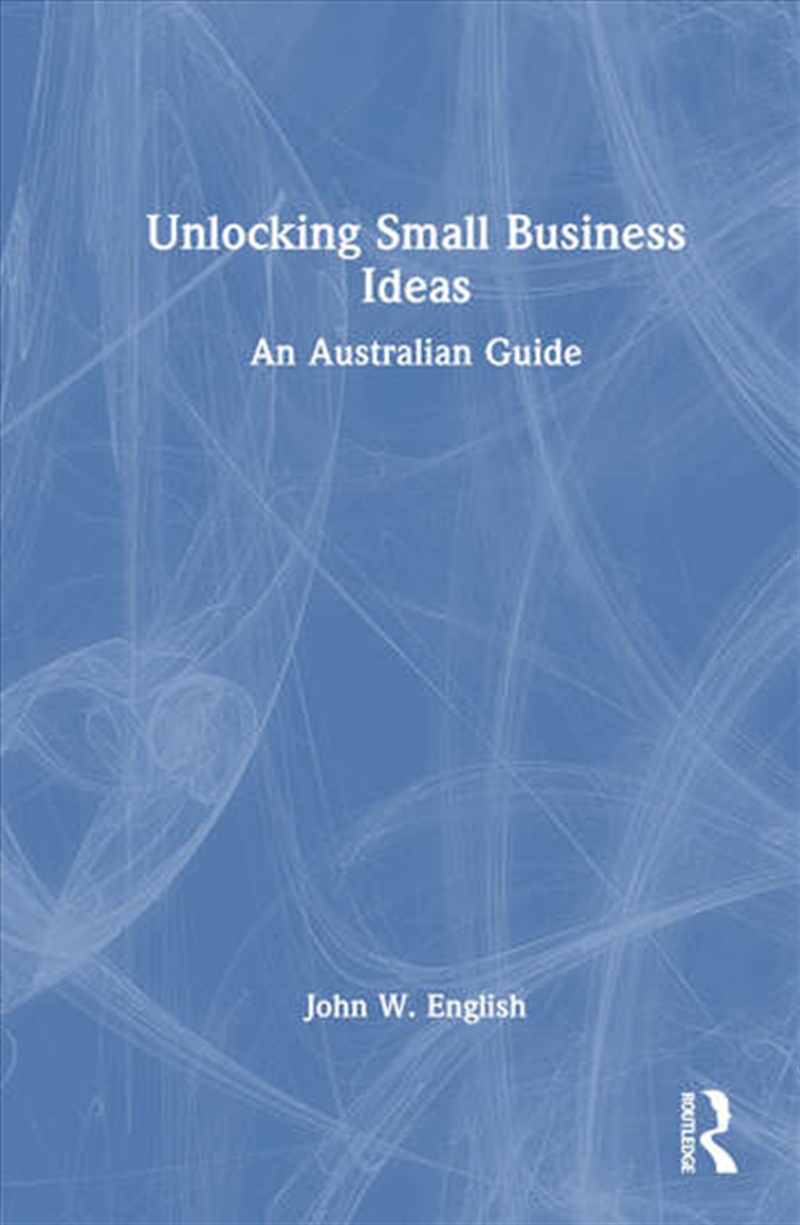 Unlocking Small Business Ideas/Product Detail/Business Leadership & Management