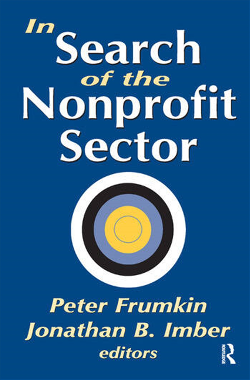 In Search of the Nonprofit Sector/Product Detail/Business Leadership & Management