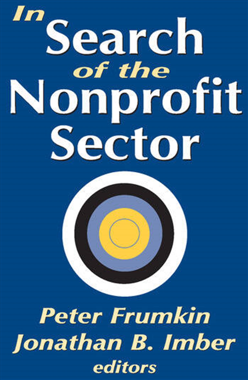 In Search of the Nonprofit Sector/Product Detail/Business Leadership & Management