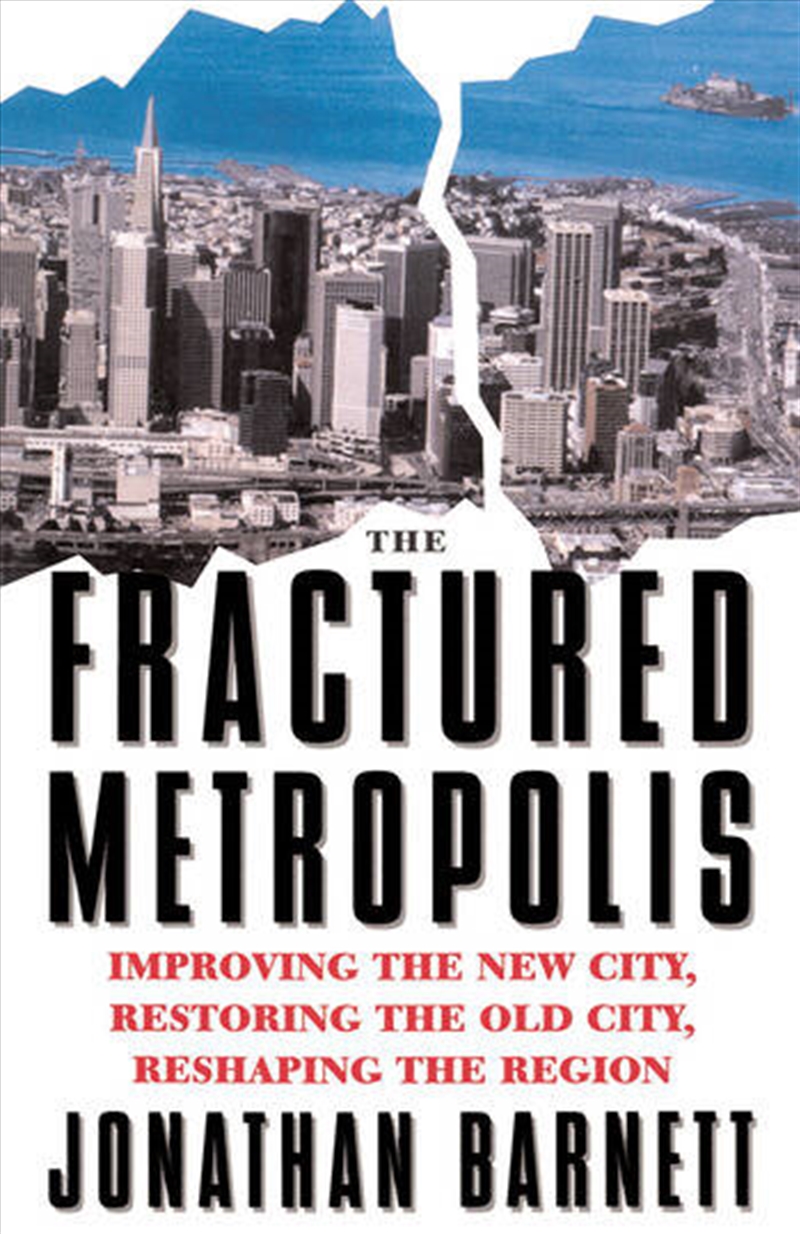 The Fractured Metropolis/Product Detail/Architecture