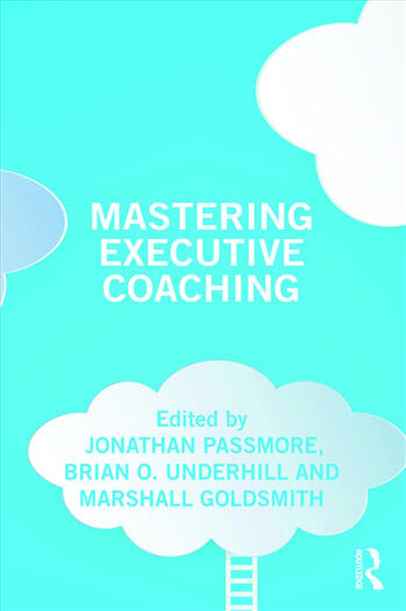 Mastering Executive Coaching/Product Detail/Business Leadership & Management