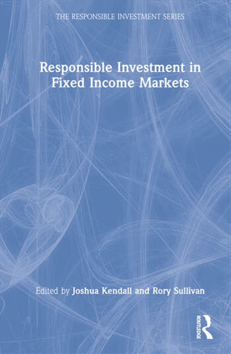 Responsible Investment in Fixed Income Markets/Product Detail/Business Leadership & Management