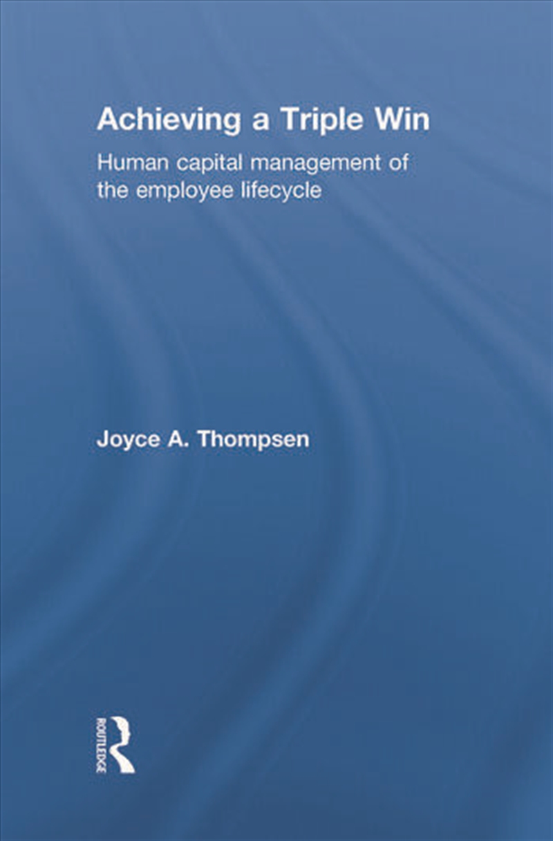 Achieving a Triple Win/Product Detail/Business Leadership & Management