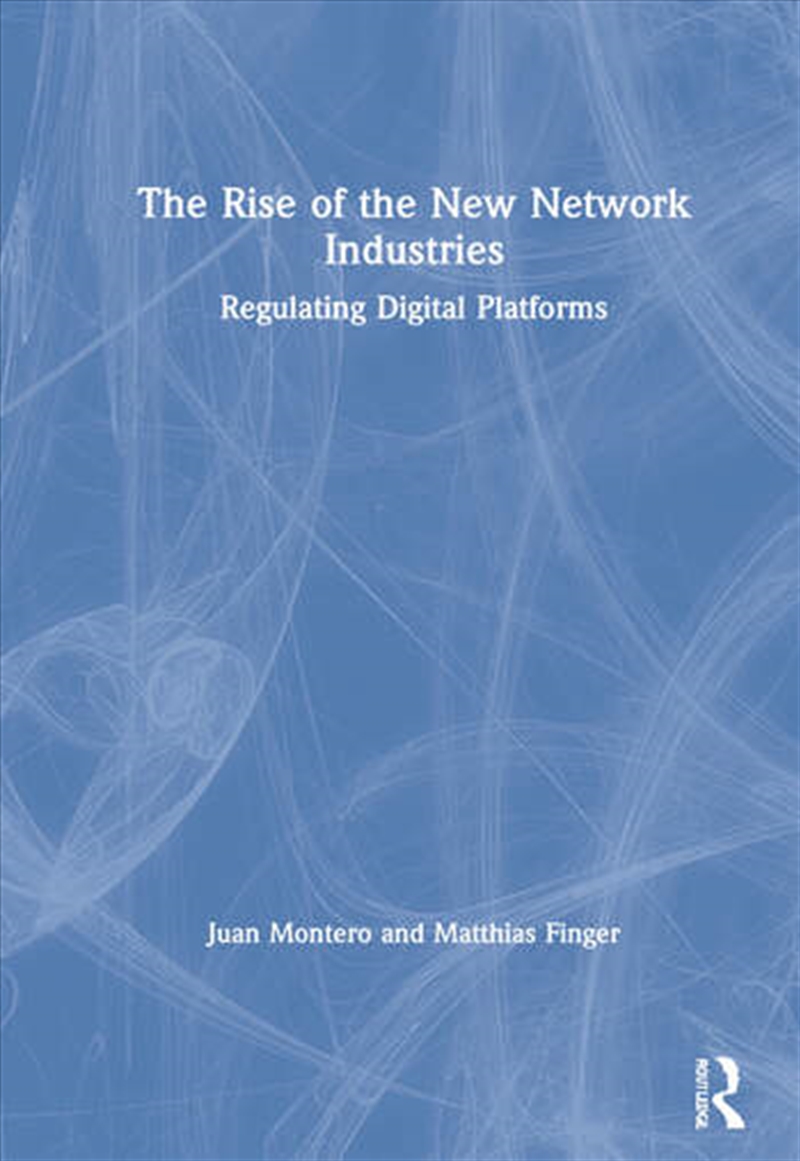 The Rise of the New Network Industries/Product Detail/Business Leadership & Management