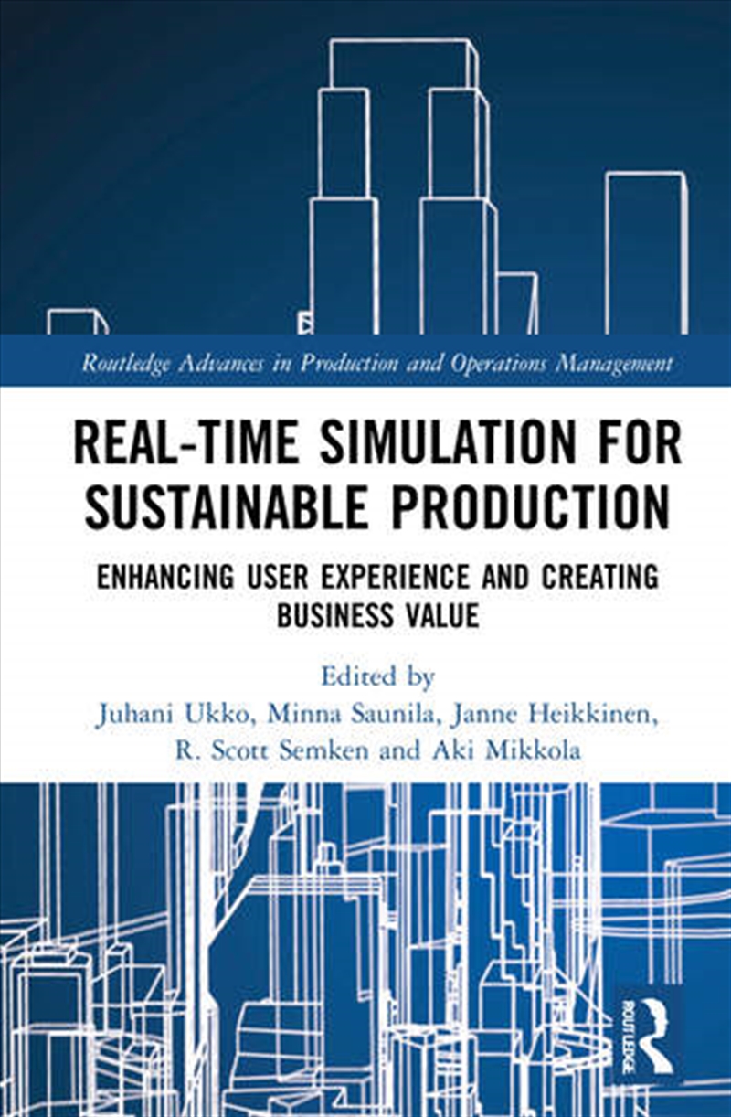 Real-time Simulation for Sustainable Production/Product Detail/Business Leadership & Management
