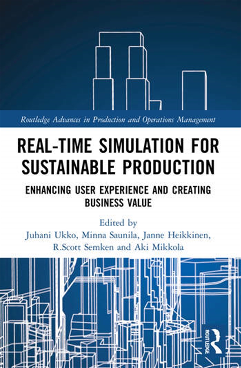 Real-time Simulation for Sustainable Production/Product Detail/Business Leadership & Management
